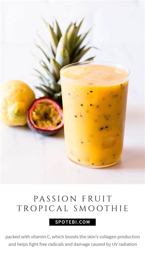 Passion Fruit Smoothie Tropical Smoothie Recipes Pineapple Smoothie Mango Smoothie Smoothie
