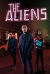 The Aliens (Serie de TV) (2016) - FilmAffinity