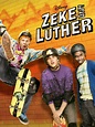 Zeke and Luther - Where to Watch and Stream - TV Guide