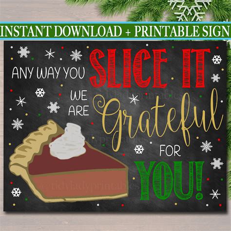 Christmas Pie Sign Any Way You Slice It Were Grateful Etsy