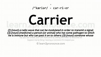Pronunciation of Carrier | Definition of Carrier - YouTube