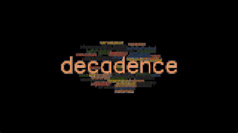 Decadence Synonyms And Related Words What Is Another Word For