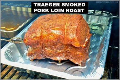 It is company pleasing and holiday worthy but family friendly and everyday easy! Traeger Smoked Pork Loin Roast / The Grateful Girl Cooks!