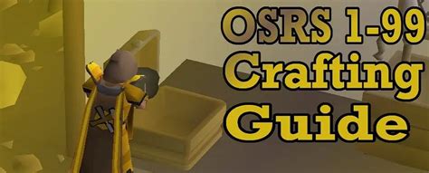 Osrs 1 99 Crafting Guide Best Osrs Guides