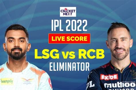 Highlights Lsg Vs Rcb Ipl 2022 Eliminator Royal Challengers Bangalore