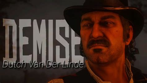 Dutch Van Der Linde Demise Red Dead Redemption Tribute Youtube