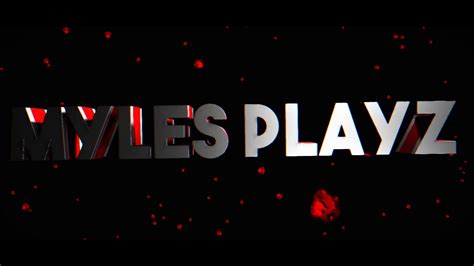 Myles Playz Intro Youtube