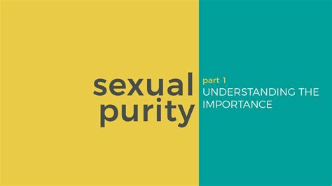 Sexual Purity Part 1 Understanding The Importance Youtube