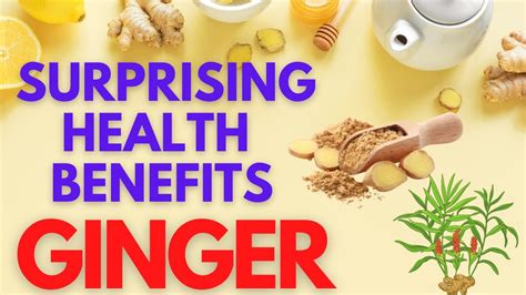 The Surprising Health Benefits Of Ginger YouTube