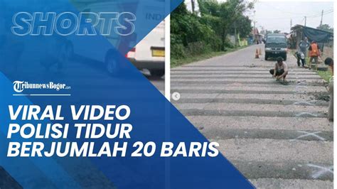 Viral Video Polisi Tidur 20 Baris Meresahkan Pengguna Jalan Sore