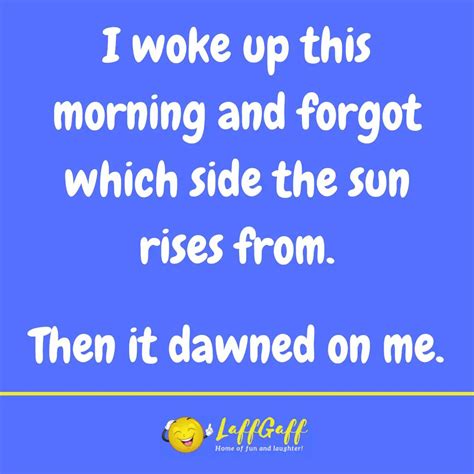 Funny Sunrise Joke Laffgaff Home Of Fun And Laughter