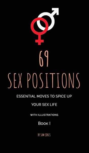 Sell Buy Or Rent 69 Sex Positions Essential Moves To Spice Up Your