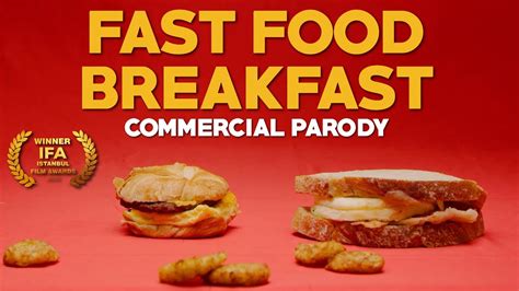 Fast Food Breakfast Commercial Parody Youtube