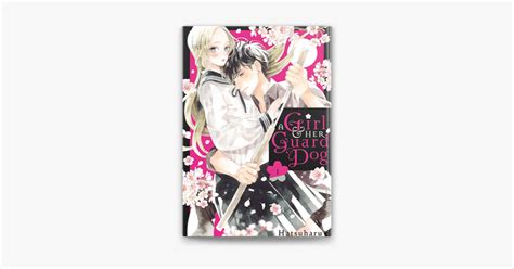 ‎a Girl And Her Guard Dog Volume 1 By Hatsuharu Ebook Apple Books