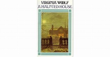 A Haunted House And Other Short Stories by Virginia Woolf