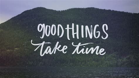 1280x1024 Good Things Take Time 1280x1024 Resolution Hd 4k Wallpapers
