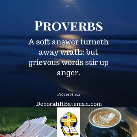 Daily Bible Reading A Soft Answer Proverbs 151 11 Deborah H