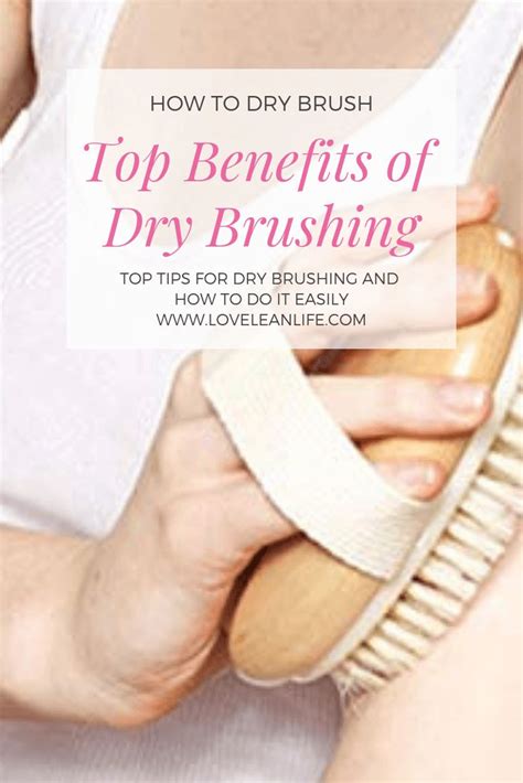 Top Benefits Of Dry Brushing Step By Step How To Do It Effectively