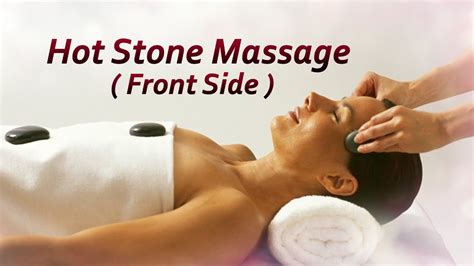 Hot Stone Massage Front Side The Beauty Mantra Youtube