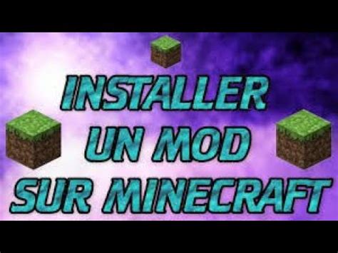 Tuto Comment Installer Un Mod Sur Minecraft Youtube