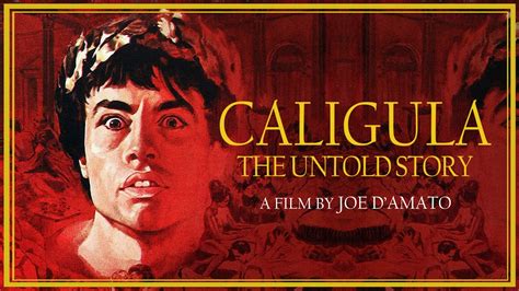 Caligula The Untold Story The Movie Store