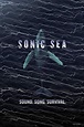 Sonic Sea (Film, 2016) - MovieMeter.nl