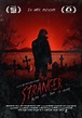 'The Stranger', tráiler de la película de terror producida por Eli Roth