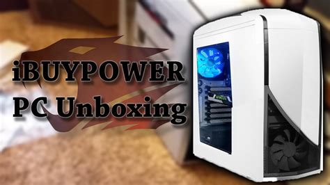 Elite seals are prestigious banners given to retailers who are loved by their customers. My New Computer! iBUYPOWER PC Unboxing - YouTube
