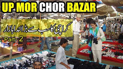 Up More Sunday Bazaar Karachi Cheapest Bazar Karachi Ka Chor Bazar