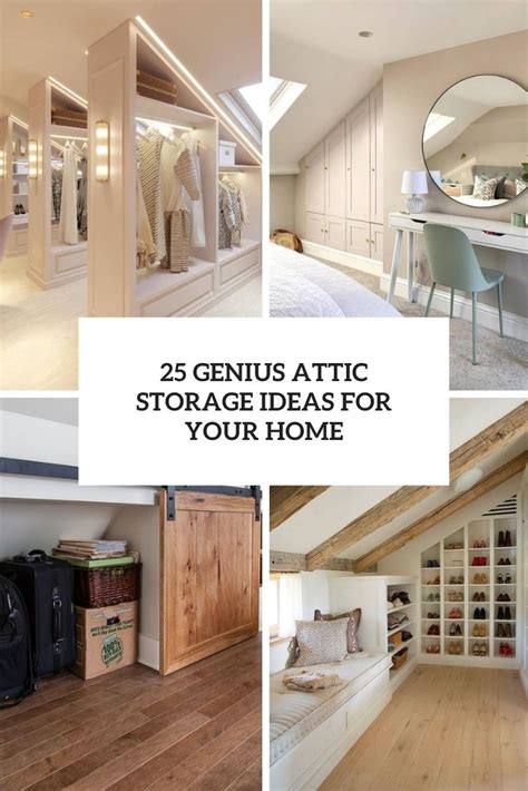 25 Genius Attic Storage Ideas For Your Home Digsdigs
