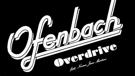Overdrive Ofenbach Feat Norma Jean Martine Lyrics Youtube
