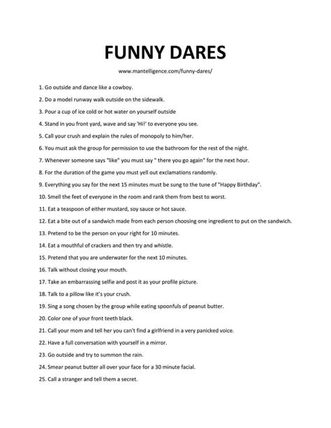 75 Incredibly Funny Dares The Only List You Ll Need Funny Dares Good Truth Or Dares Funny