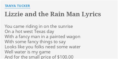 Lizzie And The Rain Man Lyrics By Tanya Tucker You Came Riding In