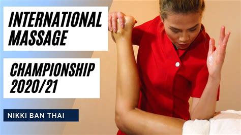 Nikki International Massage Championship 2020 And 2021 Youtube