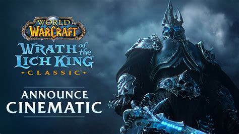 Wrath Of The Lich King Classic Announce Cinematic Trailer World Of Warcraft Youtube