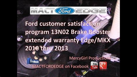 Customer Satisfaction Program 13N02 2010 thru 2013 Edge MKX brake