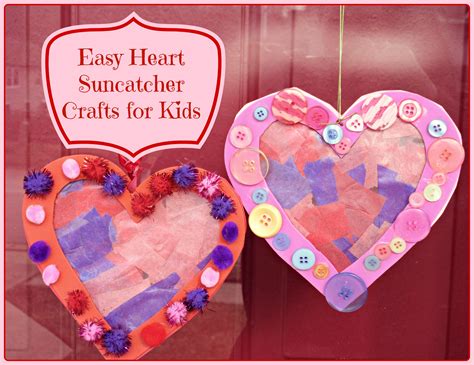 Cute And Easy Heart Suncatcher Crafts For Kids Sunshine Whispers