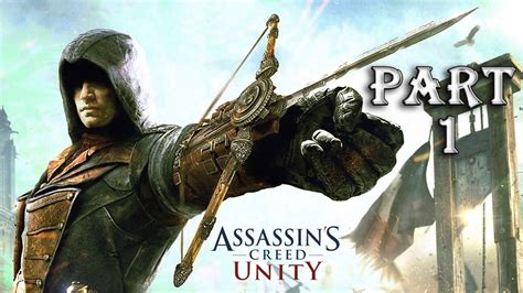 Assassin S Creed Unity Gameplay Walkthrough Part 1 The Tragedy Of