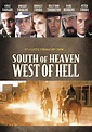 South of Heaven, West of Hell (2000) | Kaleidescape Movie Store