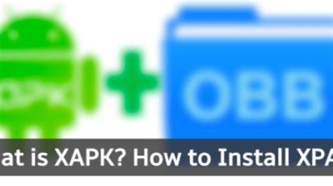 Open Xapk File How To Open And Install Xapk On Android