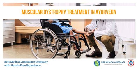 Muscular Dystrophy Ayurveda Treatment In India Hbg Medical Assistance