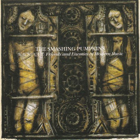 The Smashing Pumpkins Machina Ii The Friends And Enemies Of Modern