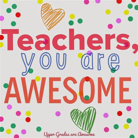 Upper Grades Are Awesome Teachers Love Teachers