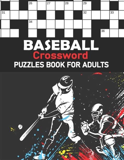 Baseball Crossword Puzzles Book For Adults Baseball Crossword Puzzles