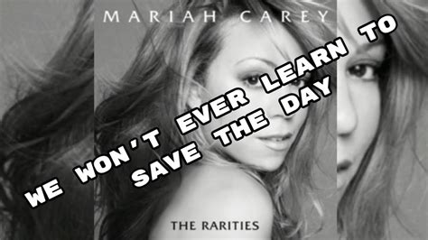 Mariah Carey Save The Day Lyrics Youtube
