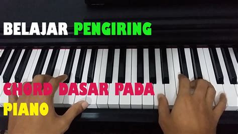 Belajar Chord Dasar Pada Piano Chord Pengiring Youtube