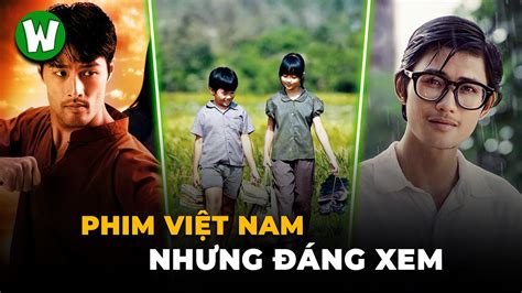 Top 10 Phim ViỆt Nam Xuất Sắc Nhất Mọi Thời đại Phim Võ Thuật Việt