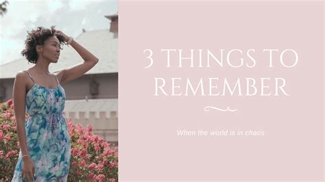 3 Things To Remember