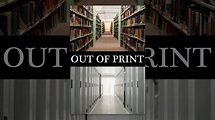 Out of Print - YouTube
