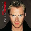 Ronan Keating - 10 Years Of Hits - Cover - Bild/Foto - Fan Lexikon